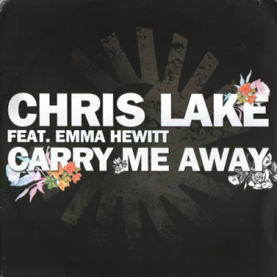 CHRIS LAKE FEAT. EMMA HEWITT - Carry Me Away