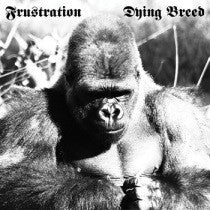 FRUSTRATION - Dying Breed