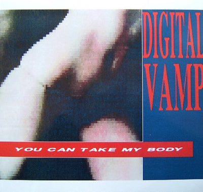 DIGITAL VAMP - You Can Take My Body