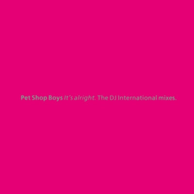 PET SHOP BOYS - It's Alright