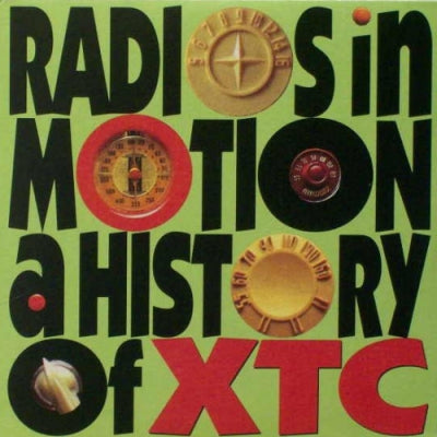 XTC - Radios In Motion - A History Of XTC