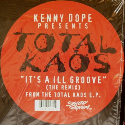 TOTAL KAOS - It's A ILL Groove (Remix)