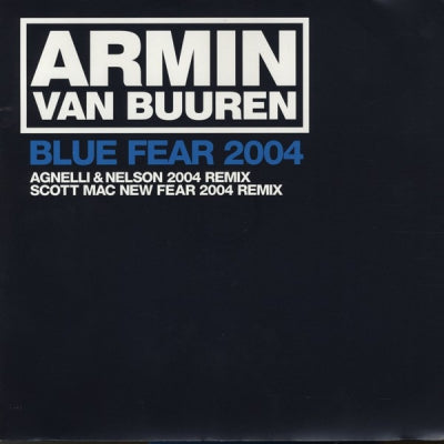 ARMIN VAN BUUREN - Blue Fear 2004
