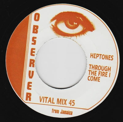 THE HEPTONES - Through The Fire I Come