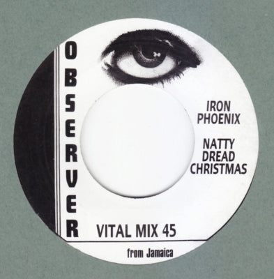 IRON PHOENIX / OBSERVERS - Natty Dread Christmas