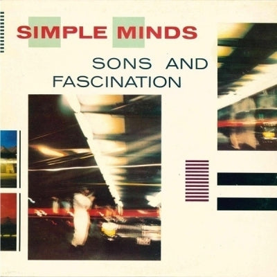 SIMPLE MINDS - Sons And Fascination