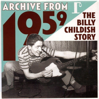 BILLY CHILDISH - Archive From 1959 - The Billy Childish Story