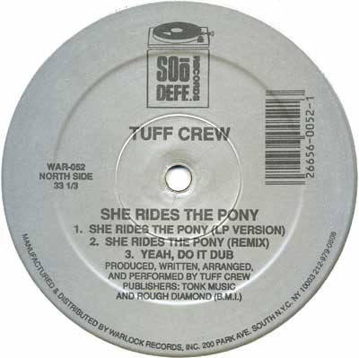 TUFF CREW - She Rides The Pony / What You Don't Know