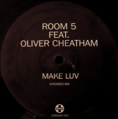 ROOM 5 FEATURING OLIVER CHEATHAM - Make Luv