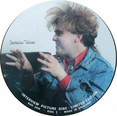 COCTEAU TWINS - Limited Edition Interview Picture Disc