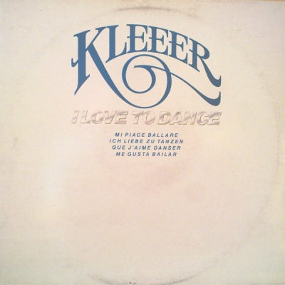 KLEEER - I Love To Dance