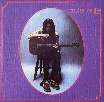 NICK DRAKE - Bryter Layter