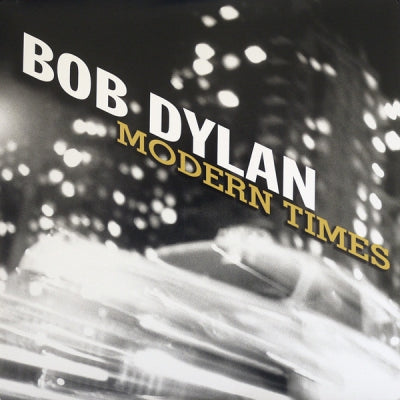 BOB DYLAN - Modern Times