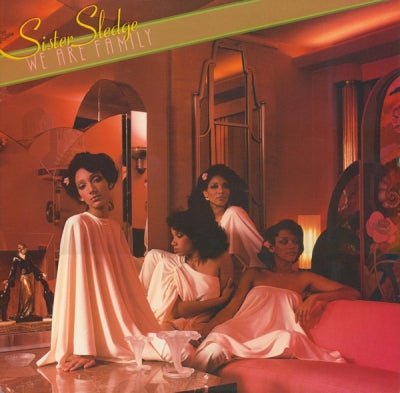SISTER SLEDGE - We Are Family