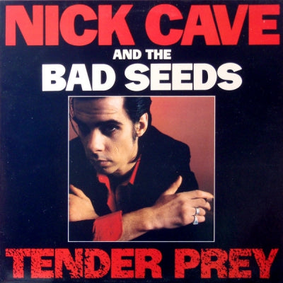 NICK CAVE AND THE BAD SEEDS - Tender Prey