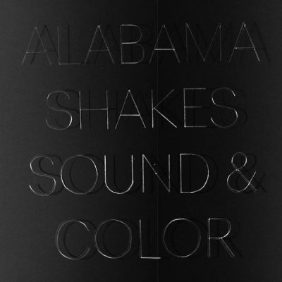 ALABAMA SHAKES - Sound & Color