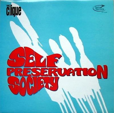 THE CLIQUE - Self Preservation Society