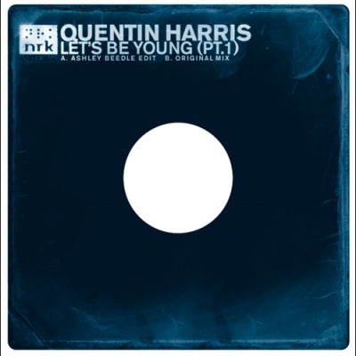 QUENTIN HARRIS - Let's Be Young (PT.1)