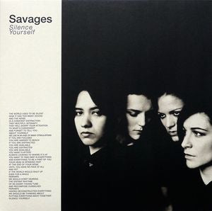 SAVAGES - Silence Yourself