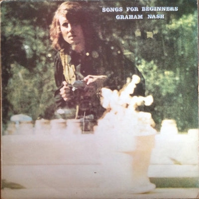 GRAHAM NASH - Songs For Beginners