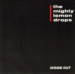 THE MIGHTY LEMON DROPS - Inside Out