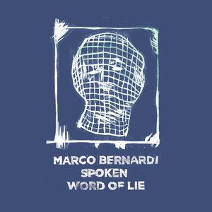 MARCO BERNARDI - Spoken Word Of Lie