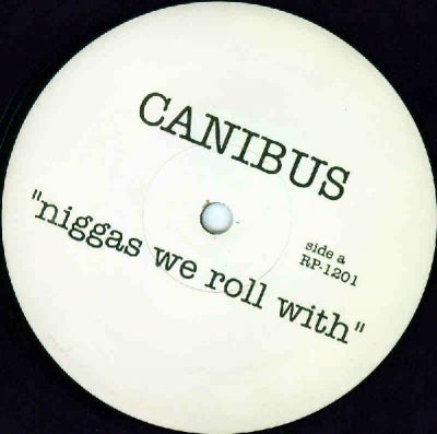 CANIBUS - Niggas We Roll With