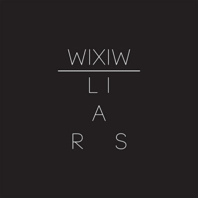 LIARS - WIXIW