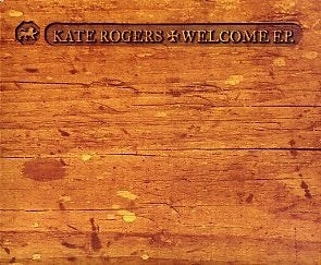 KATE ROGERS - Welcome EP