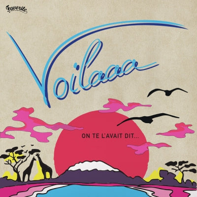 VOILAAA - On Te L'Avant Dit...