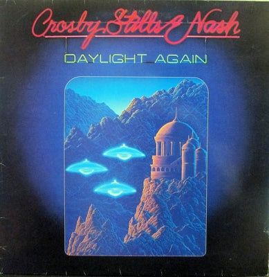 CROSBY, STILLS & NASH - Daylight Again