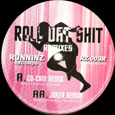 CO-CAIN - Roll Dat Shit Remixes