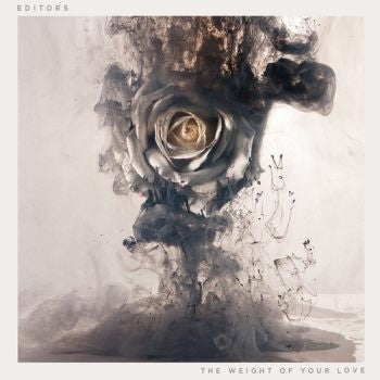 EDITORS - The Weight Of Your Love