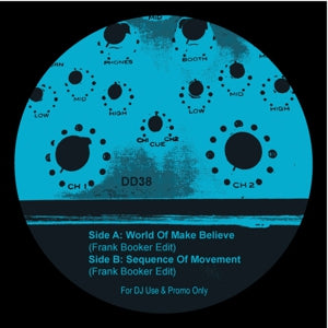 DISCO DEVIANCE PRESENTS FRANK BOOKER - World Of Make Believe / Sequence Of Movement