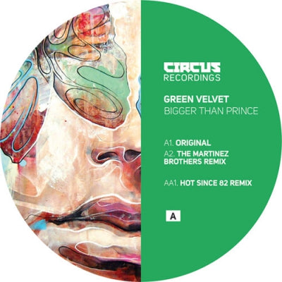 GREEN VELVET - Bigger Than Prince