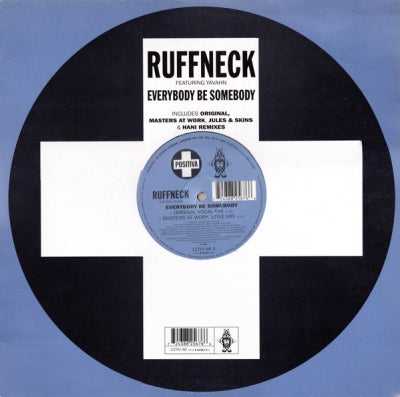 RUFFNECK FEAT YAVAHN - Everybody Be Somebody