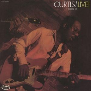 CURTIS MAYFIELD  - Curtis / Live!
