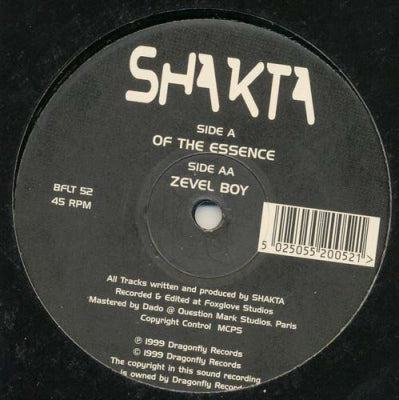 SHAKTA - Of The Essence / Zevel Boy