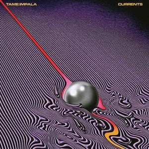 TAME IMPALA - Currents