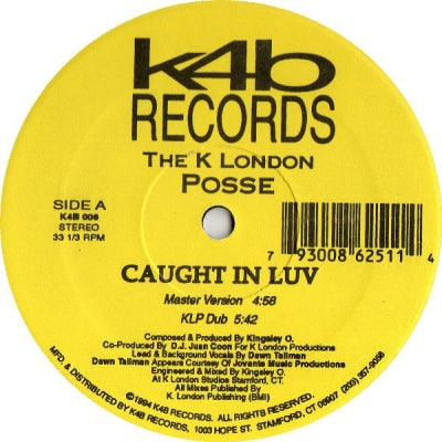 K LONDON POSSE - Caught In Luv