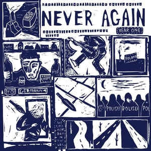 NEVER AGAIN - Year One