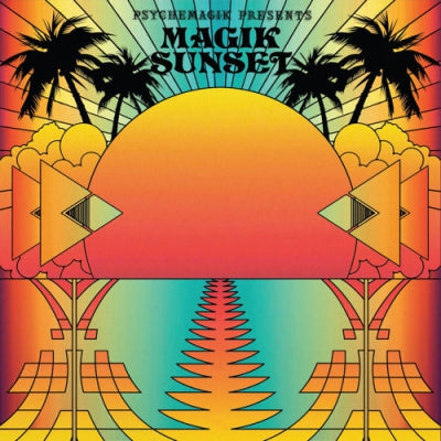 VARIOUS - Psychemagik presents Magik Sunset Part 1