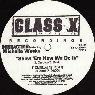 INTERACTION FEATURING MICHELLE WEEKS - Show 'Em How We Do It