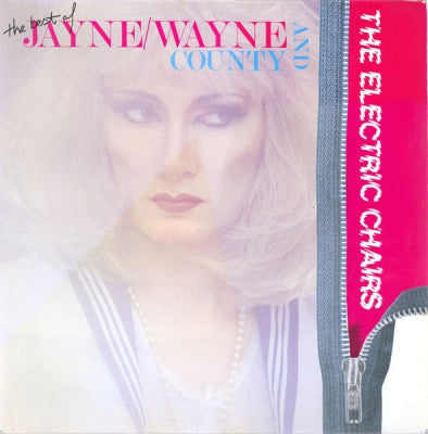 JAYNE / WAYNE COUNTY AND THE ELECTRIC CHAIRS - The Best Of