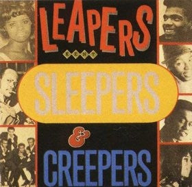 VARIOUS ARTISTS - Leapers, Sleepers & Creepers