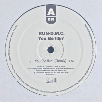RUN D.M.C. - You Be Illin' / Hit It Run