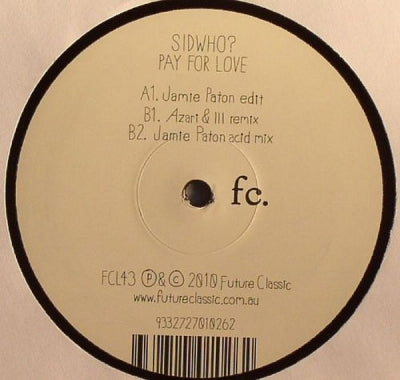 SIDWHO? - Pay For Love