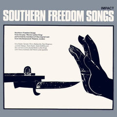 ORIGINAL CAST OF MARTIN LUTHER KING FROM THE GREENWICH THEATRE, LONDON - Southern Freedom Songs
