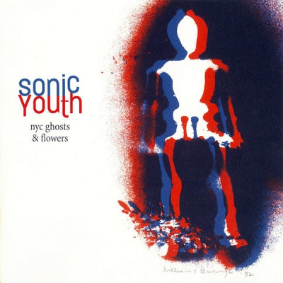 SONIC YOUTH - NYC Ghosts & Flowers