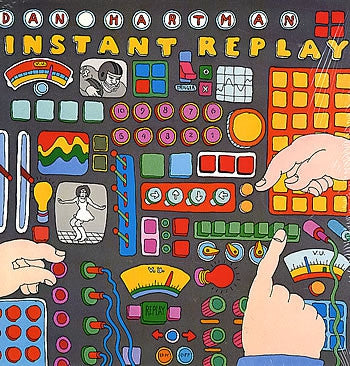 DAN HARTMAN - Instant Replay